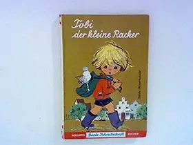 Couverture du produit · Tobi der kleine Racker.. Schreibschrift.