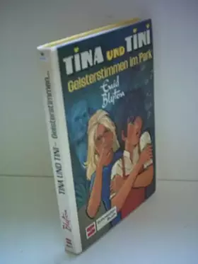 Couverture du produit · Tina und Tini, Bd.9, Geisterstimmen im Park