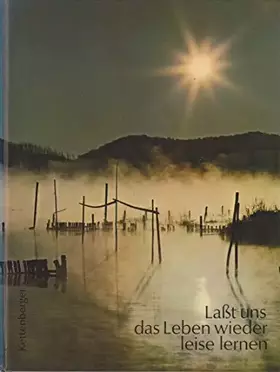 Couverture du produit · Lasst uns das Leben wieder leise lernen.