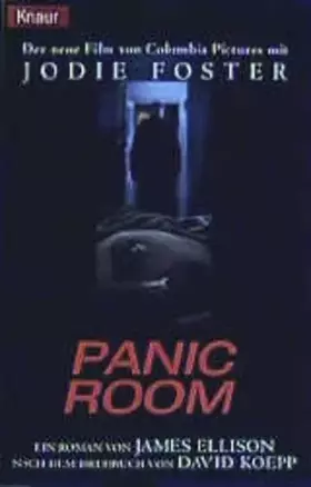 Couverture du produit · Panic Room: Der Roman zum Film nach dem Drehbuch von David Koepp