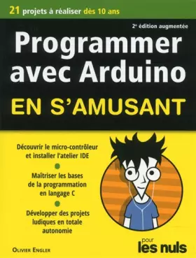 Couverture du produit · Programmer en s'amusant Arduino, pour les nuls 2e éd