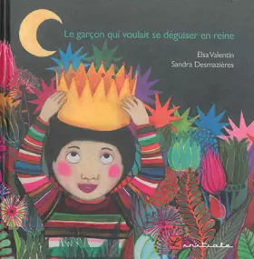 Couverture du produit · Le Garcon Qui Voulait Se Deguiser en Reine