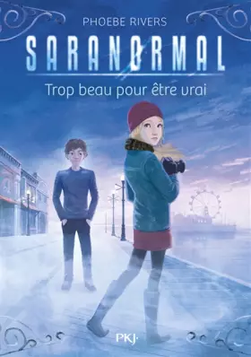 Couverture du produit · Saranormal - tome 05 : Trop beau pour être vrai (5)