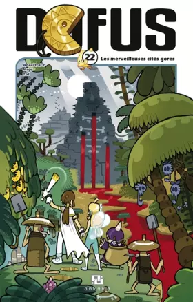 Couverture du produit · DOFUS T22 - LES MERVEILLEUSES CITES GORES