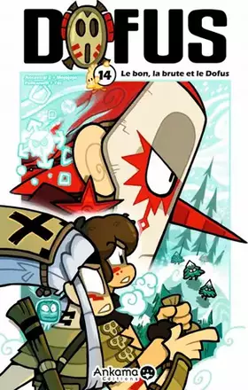 Couverture du produit · Dofus, Tome 14 : Le bon, la brute et le Dofus