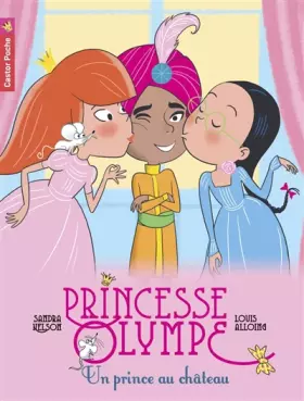 Couverture du produit · Princesse Olympe, Tome 5 : Un prince au château