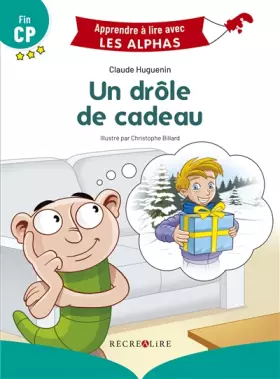 Couverture du produit · Un drôle de cadeau - Nouvelle Edition Fin CP