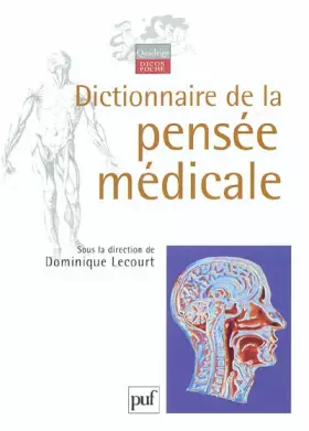 Couverture du produit · Dictionnaire de la pensée médicale