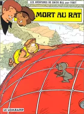 Couverture du produit · Chick Bill, tome 50 : Mort au rat