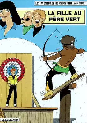 Couverture du produit · Chick Bill, tome 65 : La Fille au père vert