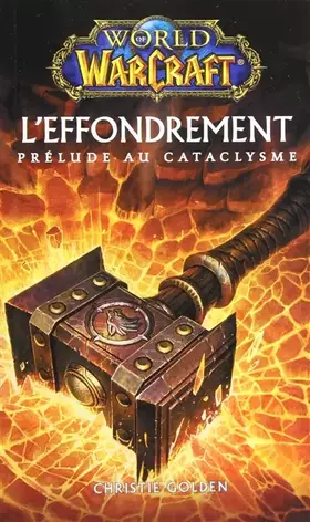 Couverture du produit · WORLD OF WARCRAFT L'EFFONDREMENT