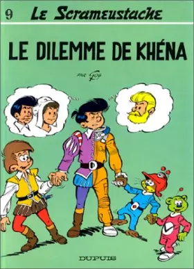 Couverture du produit · Le Scrameustache, Tome 9 : Le dilemme de Khéna
