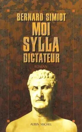 Couverture du produit · Moi, Sylla, dictateur