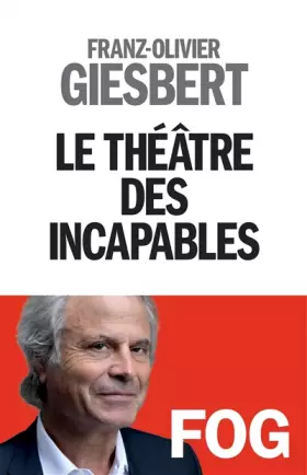 Couverture du produit · Le Théâtre des incapables