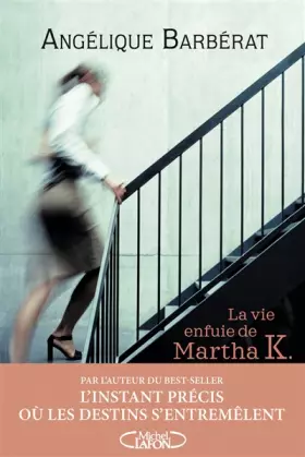 Couverture du produit · La vie enfuie de Martha K.