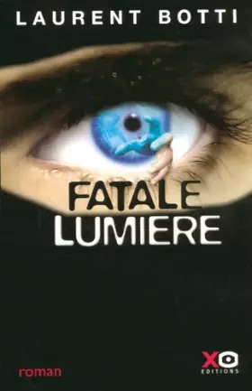 Couverture du produit · Fatale lumière