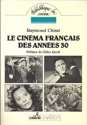 Couverture du produit · Le cinéma français des années 30 (Bibliothèque du cinéma. 5 continents)