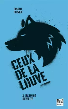 Couverture du produit · Ceux de la louve - tome 3 Les Mains Ouvertes (3)