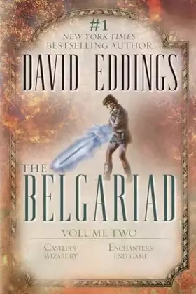 Couverture du produit · The Belgariad, Vol. 2 (Books 4 & 5): Castle of Wizardry, Enchanters' End Game