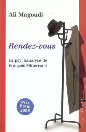 Couverture du produit · Rendez-vous : La psychanalyse de François Mitterrand