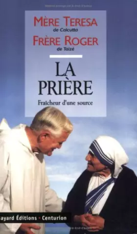 Couverture du produit · La Prière : Fraîcheur d'une source