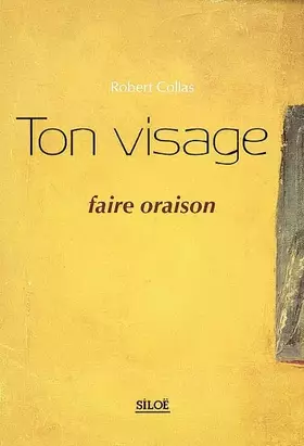 Couverture du produit · Ton Visage Faire Oraison