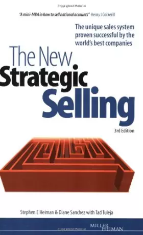 Couverture du produit · The New Strategic Selling: The Unique Sales System Proven Successful by the World's Best Companies