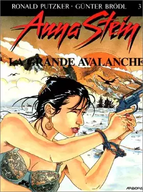 Couverture du produit · ANNA STEIN : GRANDE AVALANCHE