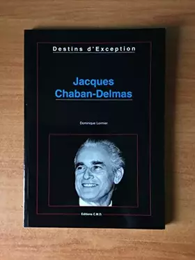 Couverture du produit · Aquitaine : Jacques Chaban-Delmas