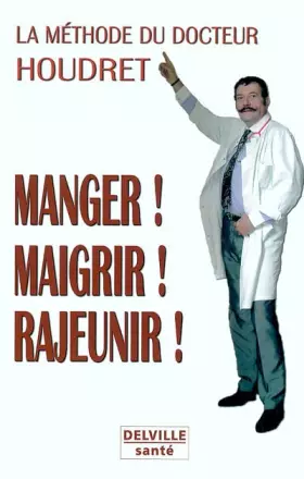 Couverture du produit · Méthode Houdret - Manger. maigrir. rajeunir