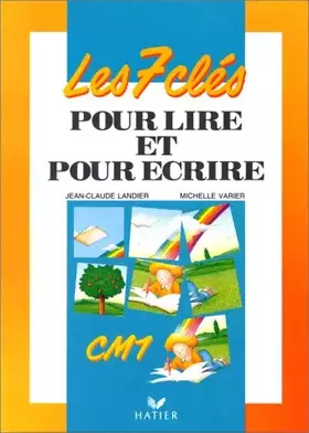Couverture du produit · Les 7 clés pour lire et écrire, CM 1