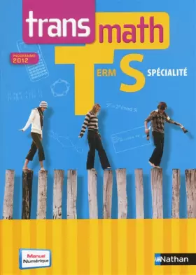 Couverture du produit · Transmath Terminale S spécialité