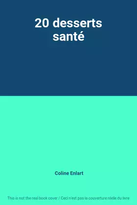 Couverture du produit · 20 desserts santé