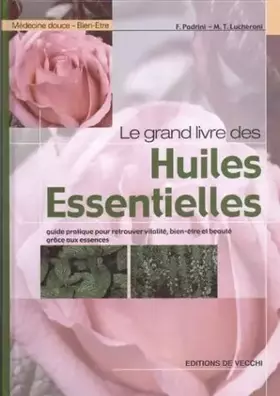 Couverture du produit · Le grand livre des huiles essentielles