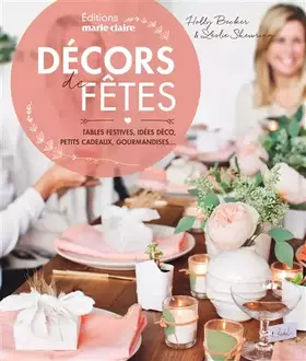 Couverture du produit · Décors de fêtes: tables festives idees deco petits cadeaux gourmandises