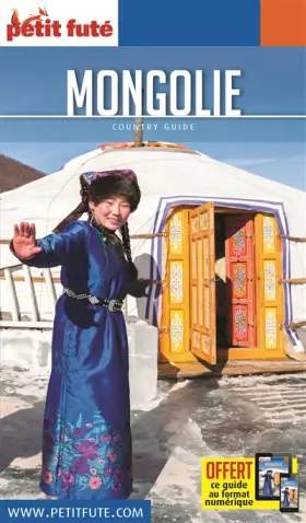 Couverture du produit · Guide Mongolie 2019-2020 Petit Futé