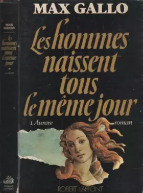 Couverture du produit · Les Hommes naissent tous le même jour, N°  1 : Aurore