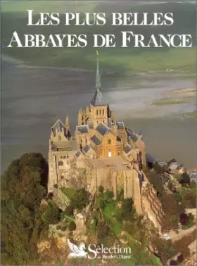 Couverture du produit · Les Plus Belles Abbayes de France