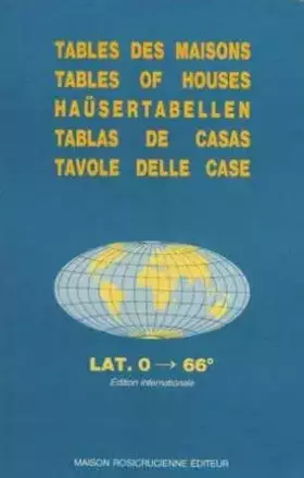 Couverture du produit · Tables des maisons : Placidus lat. 0 °- 66  °