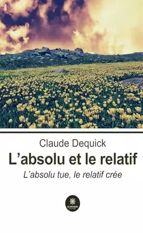 Couverture du produit · L'absolu et le relatif