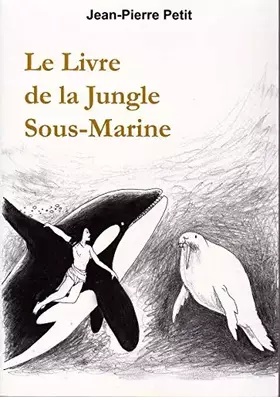 Couverture du produit · Le livre de la jungle sous-marine : En hommage à Rudyard Kipling