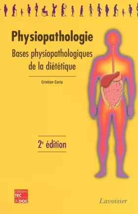 Couverture du produit · Physiopathologie : Bases physiopathologiques de la diététique, Le manuel