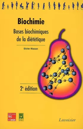 Couverture du produit · Biochimie : Bases biochimiques de la diététique