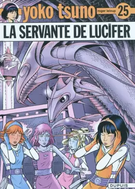 Couverture du produit · Yoko Tsuno, Tome 25 : La servante de Lucifer