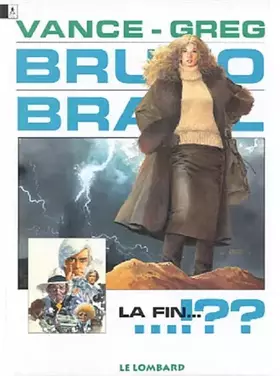 Couverture du produit · Bruno Brazil - tome 11 - La fin...!??