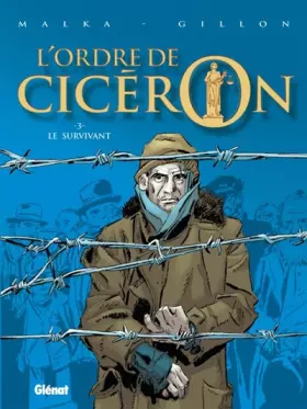 Couverture du produit · L'Ordre de Cicéron - Tome 03: Le survivant