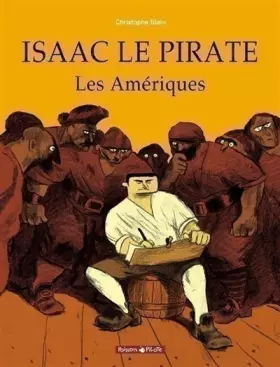 Couverture du produit · Isaac le Pirate, tome 1 : Les Amériques