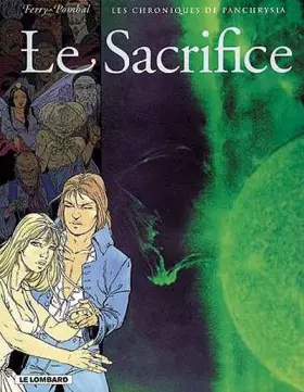 Couverture du produit · LES CHRONIQUES DE PANCHRYSIA TOME 5 : LE SACRIFICE
