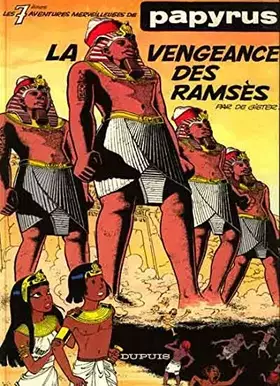 Couverture du produit · Papyrus, Tome 7 : La Vengeance des Ramsès