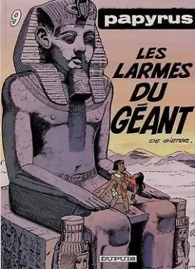 Couverture du produit · Papyrus, Tome 9 : Les Larmes du géant